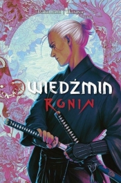 Wiedźmin. Tom 1. Ronin