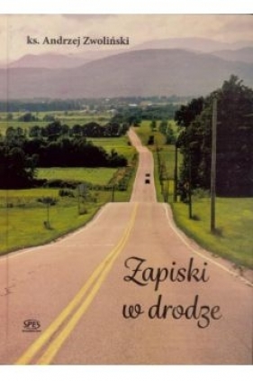 Zapiski w drodze - Andrzej Zwoliński