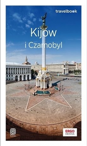 Kijów i Czarnobyl Travelbook - Strojny Aleksander, Kłopotowski Andrzej