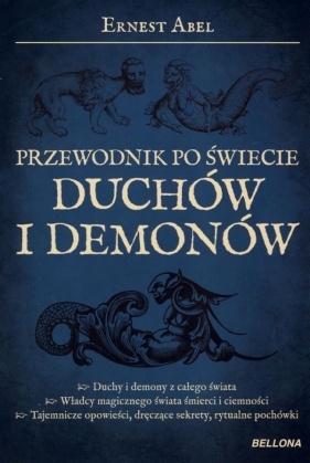 Przewodnik po świecie duchów i demonów - Ernest Abel
