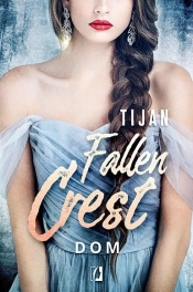 Fallen Crest. Dom - Tijan