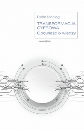 Transformacja cyfrowa - Rafał Maciąg