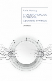 Transformacja cyfrowa - Rafał Maciąg