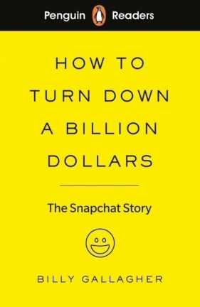 Penguin Readers Level 2: How to Turn Down a Billion Dollars - Billy Gallagher