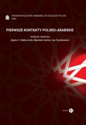 Transfer kultury arabskiej w dziejach Polski - Tom 1 - Opracowanie zbiorowe