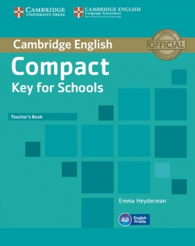 Compact Key for Schools Teacher's Book - Heyderman Emma