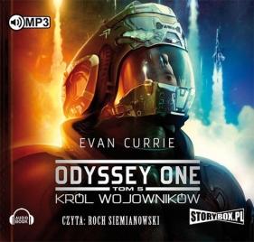 Odyssey One Tom 5 Król wojowników (Audiobook) - Evan Currie