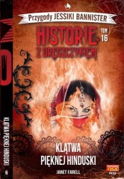 Przygody Jessiki Bannister. Historie z dreszczykiem. Tom 16. Klątwa pięknej Hinduski
