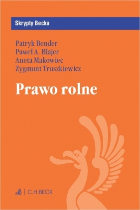 Prawo rolne - Patryk Bender, Paweł A. Blajer, Aneta Makowiec, Zygmunt Truszkiewicz, Zygmunt Truszkiewicz