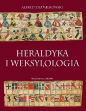 Heraldyka i weksylologia - Znamierowski Alfred