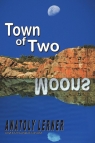 The Town of Two Moons The New Time Testament Book One Lerner Analoty