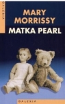 Matka Pearl Mary Morrissy