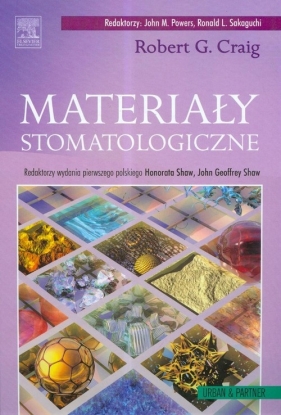 Materiały stomatologiczne - Craig Robert<br />