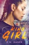 Ring Girl (Uszkodzona okładka) (wyd. kieszonkowe) K.N. Haner