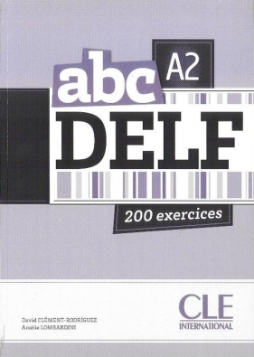 ABC DELF A2 200 exercises +CD - Clement-Rodriguez David, Lombardini Amelie