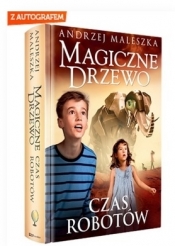 Magiczne Drzewo. Czas robotów. - Andrzej Maleszka