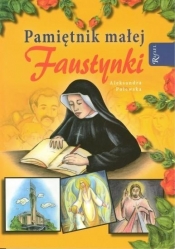 Pamiętnik małej Faustynki - Aleksandra Polewska