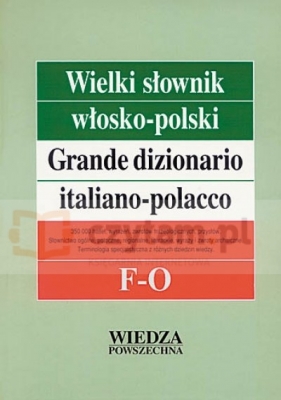 WP Wielki słownik włosko-polski T.2 (F-O) - Hanna Cieśla, Elżbieta Jamrozik, Jolanta Sikora-Penazzi