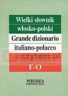 WP Wielki słownik włosko-polski T.2 (F-O) - Cieśla Hanna, Jamrozik Elżbieta, Jolanta Sikora Penazzi