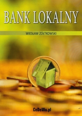 Bank lokalny - Żółtkowski Wiesław