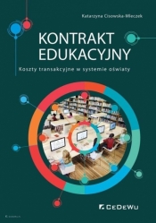 Kontrakt edukacyjny. Koszty transakcyjne w..