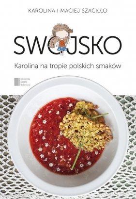 Swojsko - Szaciłło  Karolina, Szaciłło Maciej