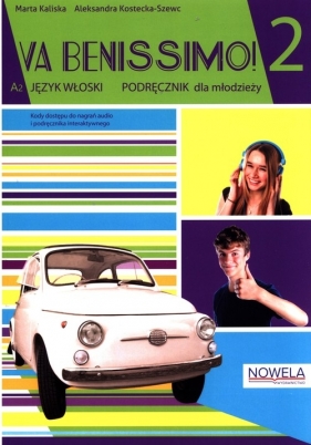 Va Benissimo! 2 Podręcznik - Kaliska Marta, Kostecka-Szewc Aleksandra