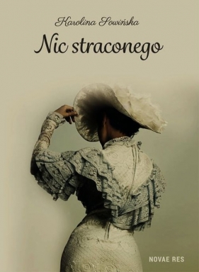 Nic straconego - Sowińska Karolina