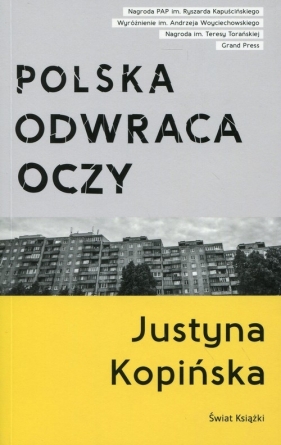 Polska odwraca oczy - Kopińska Justyna