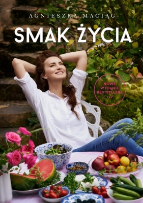 Smak życia - Agnieszka Maciąg