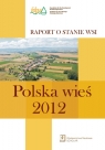 Polska wieś 2012 Raport o stanie wsi