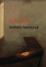 Tyka Ero Izabela Iwańczuk