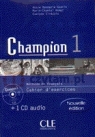 Champion 1 Ćwiczenia + CD NE Évelyne Sirejols