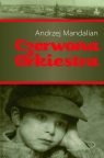 Czerwona orkiestra Andrzej Mandalian