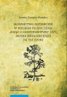 Słownictwo botaniczne w polskim tłumaczeniu Ksiąg o gospodarstwie Kamper-Warejko Joanna