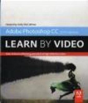 Adobe Photoshop CC Learn by Video (2014 Release)