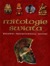 Mitologie świata - Opracowanie zbiorowe
