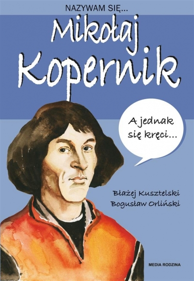 Nazywam się Mikołaj Kopernik (Uszkodzona okładka)