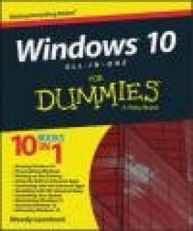 Windows 10 All-in-One for Dummies Woody Leonhard