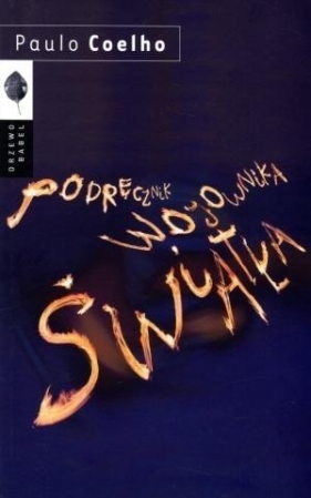 Podręcznik Wojownika Światła - Paulo Coelho
