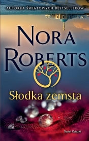 Słodka zemsta - Nora Roberts