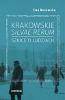  Krakowskie silvae rerum Szkice o ludziach