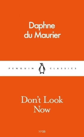 Don't look now - Maurier Daphne