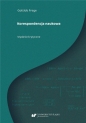 Gottlob Frege. Korespondencja naukowa - Gabriela Besler, Joanna Zwierzyńska