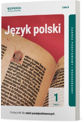  Język polski 1. Część 2. Podręcznik. Linia II. Zakres podstawowy i