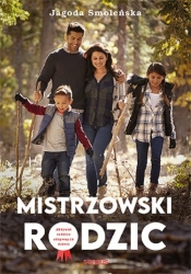 Mistrzowski rodzic - Jagoda Smoleńska