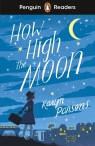 Penguin Readers Level 4: How High The Moon (ELT Graded Reader) Parsons	 Karyn