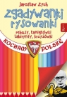 Zgadywanki Rysowanki Jarosław Zych