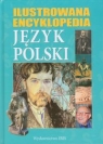 Język polski Ilustrowana encyklopedia
