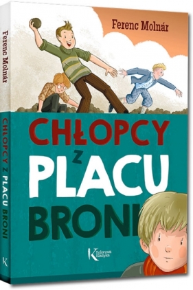 Chłopcy z Placu Broni - Molnar Ferenc